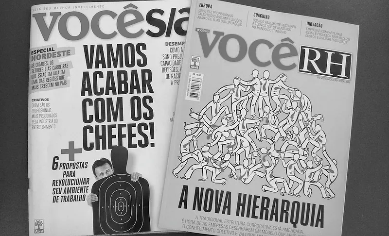 Capas das revistas Você S/A, com a chamada “Vamos acabar com os chefes!”, e Você RH, com a chamada “A nova hierarquia”